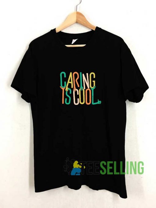 Caring is Cool Lettering Tshirt