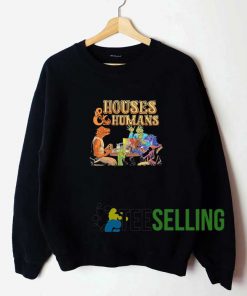 Houses And Humans Sweatshirt Unisex Adult