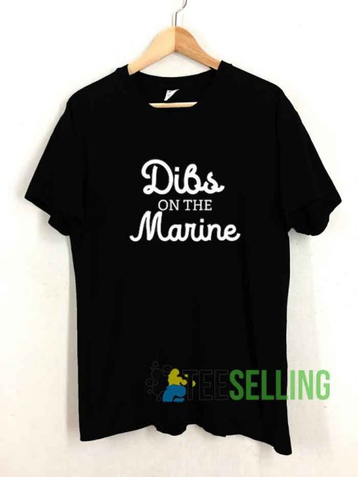 Dibs On The Marine Meme Tshirt