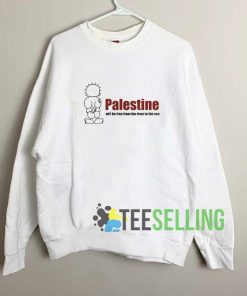 Palestine Will Be Free Sweatshirt Unisex Adult