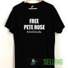 Hashtag Free Pete Rose Tshirt