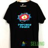 Popcorn Power Comic Shit Tshirt