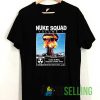Bomb Nuke Squad Clothing Shirt