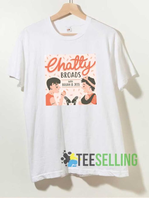 Chatty Broads Website With Bekah And Jess Shirt