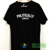 Logo Politically Agnostic Shirt