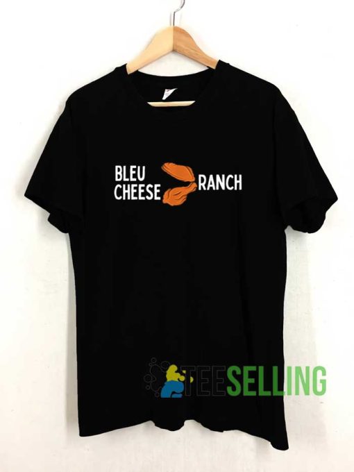 Ranch Blue Cheese With Wings Shirt