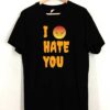 Funny What Is the I Hate You Emoji Shirt