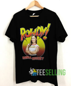 Classic Rowdy Ronda Rousey Shirt