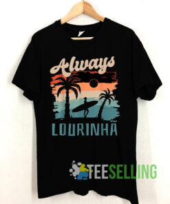 Always Beach Lourinhae Portugal Shirt