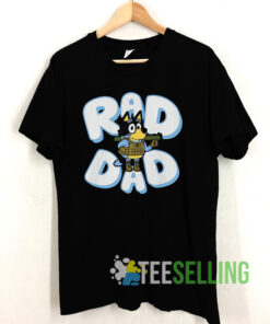 Cute Army Rad Bluey Dad Shirt