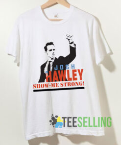 Vintage Show Me Strong Josh Hawley Shirt
