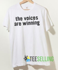 Typography the Voices Are Winning Shirt