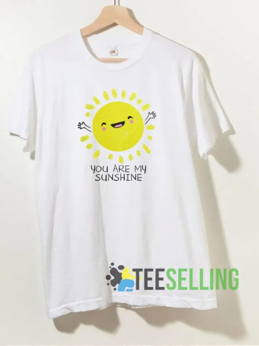 You Are My Sunshine Cute T shirt cheap