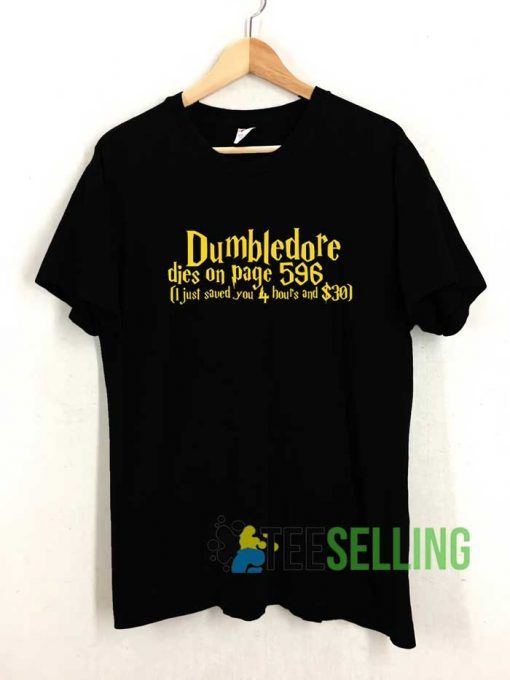 Dumbledore Dies On Page 596 shirt