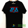 Joe And Kamala T shirt