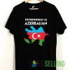 Karabakh is Azerbaijan Flag Tshirt