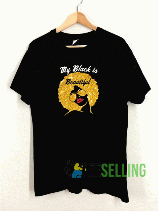 My Black Is Beautiful Afro T shirt